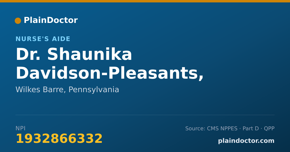Shareable card for Shaunika Davidson-Pleasants, CNA - Nurse's Aide, Wilkes Barre, PA