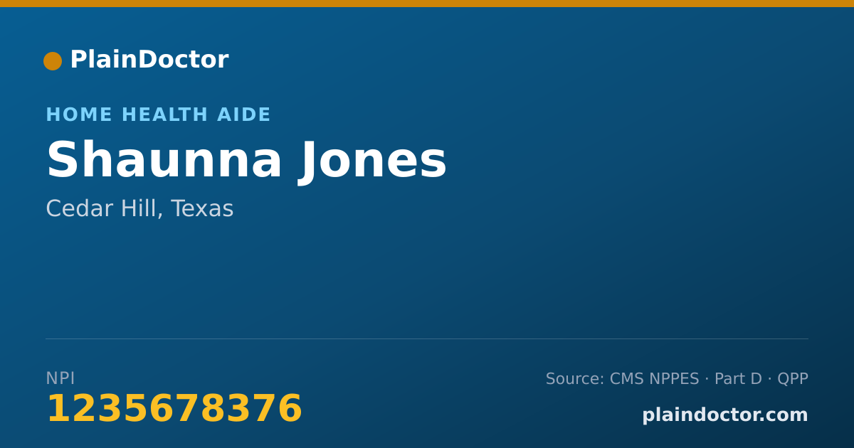 Shareable card for Shaunna Jones - Home Health Aide, Cedar Hill, TX