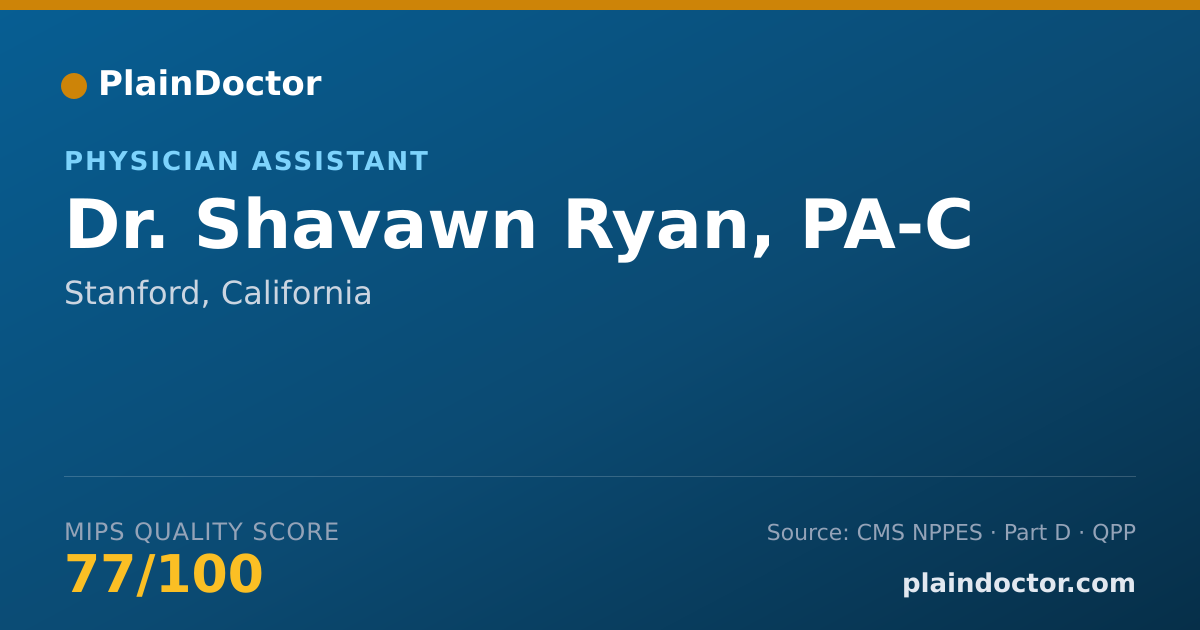 Shareable card for Shavawn Ryan, PA-C - Physician Assistant, Stanford, CA