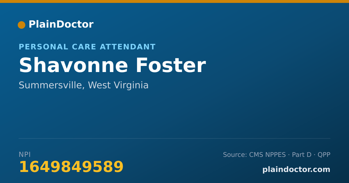 Shareable card for Shavonne Foster - Personal Care Attendant, Summersville, WV