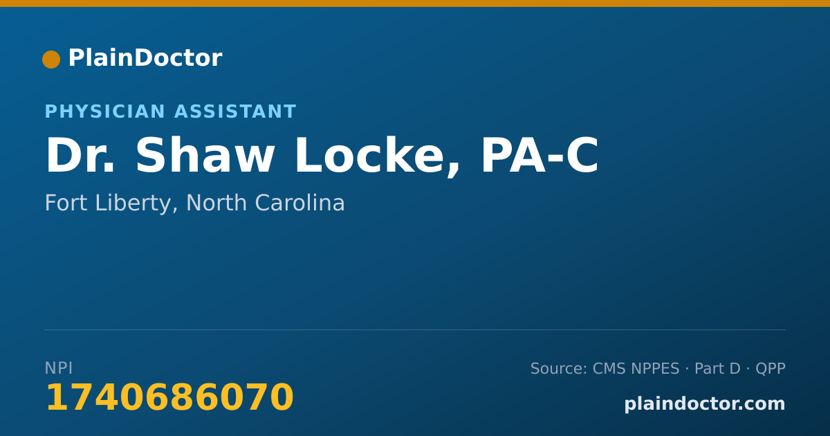 Shareable card for Shaw Locke, PA-C - Physician Assistant, Fort Liberty, NC