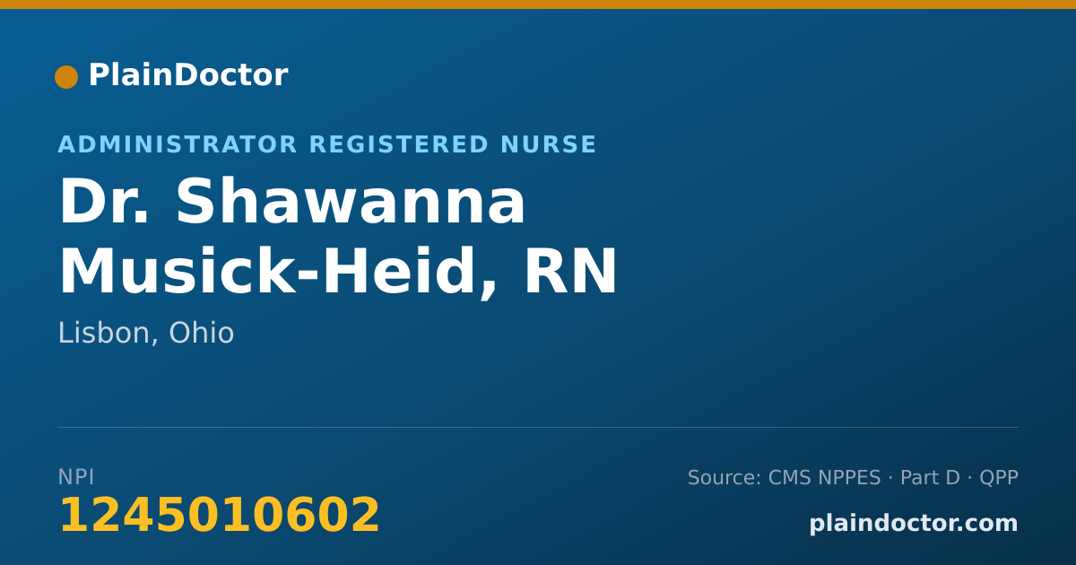 Shareable card for Shawanna Musick-Heid, RN - Administrator Registered Nurse, Lisbon, OH
