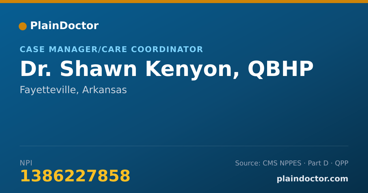 Shareable card for Shawn Kenyon, QBHP - Case Manager/Care Coordinator, Fayetteville, AR