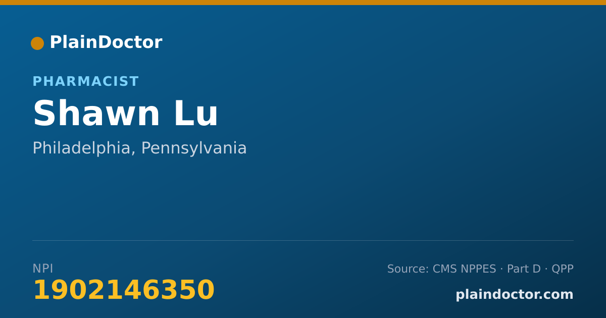 Shareable card for Shawn Lu - Pharmacist, Philadelphia, PA