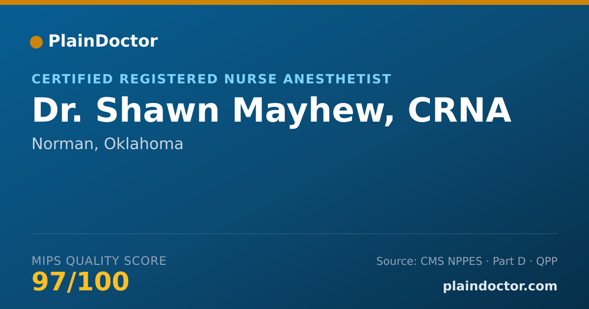 Shareable card for Shawn Mayhew, CRNA - Certified Registered Nurse Anesthetist, Norman, OK