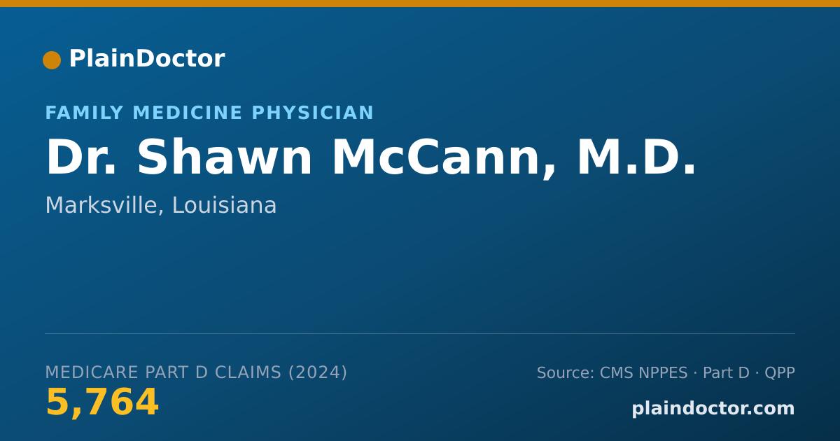 Shareable card for Shawn McCann, M.D. - Family Medicine Physician, Marksville, LA