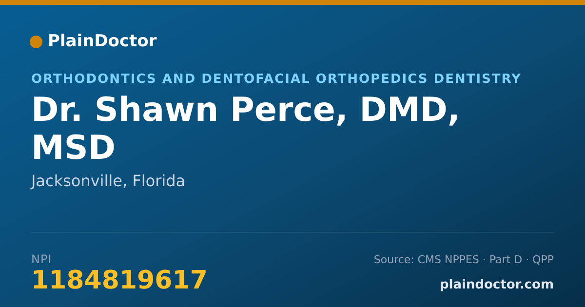 Shareable card for Shawn Perce, DMD, MSD - Orthodontics and Dentofacial Orthopedics Dentistry, Jacksonville, FL