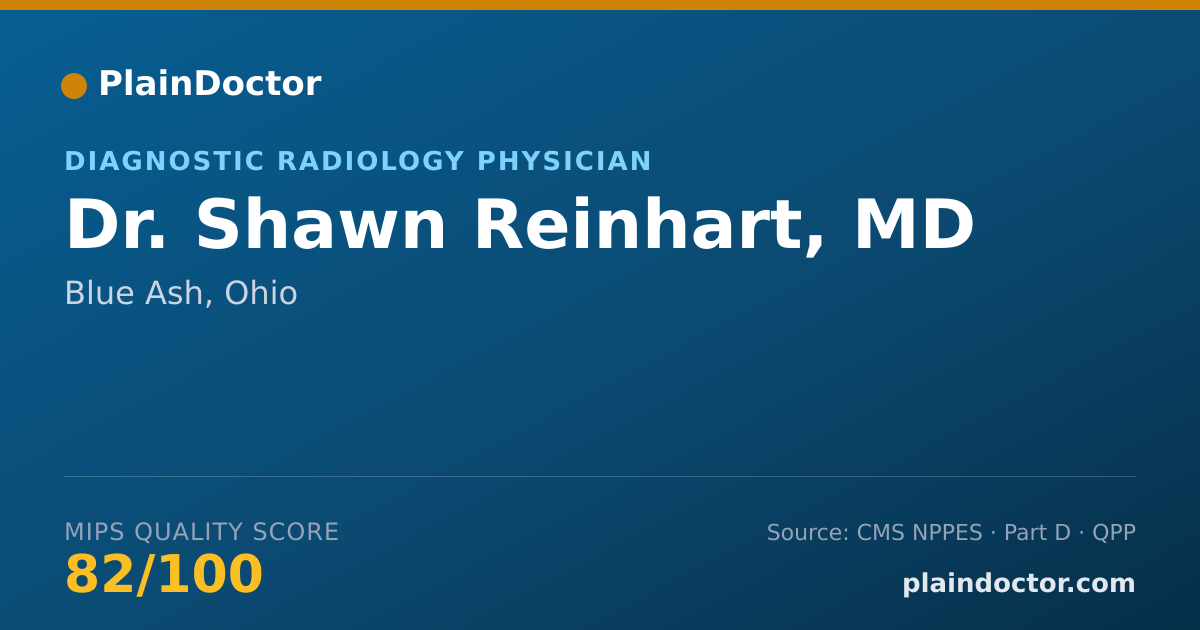 Shareable card for Shawn Reinhart, MD - Diagnostic Radiology Physician, Blue Ash, OH