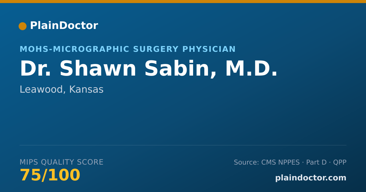 Shareable card for Shawn Sabin, M.D. - MOHS-Micrographic Surgery Physician, Leawood, KS