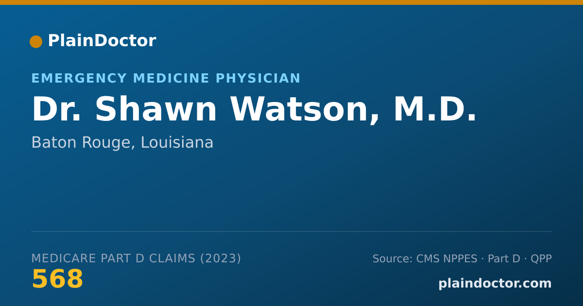Shareable card for Shawn Watson, M.D. - Emergency Medicine Physician, Baton Rouge, LA
