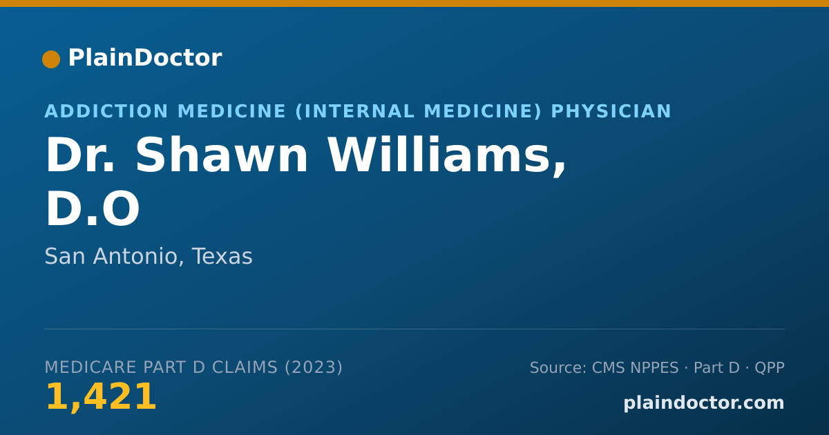 Shareable card for Shawn Williams, D.O - Addiction Medicine (Internal Medicine) Physician, San Antonio, TX