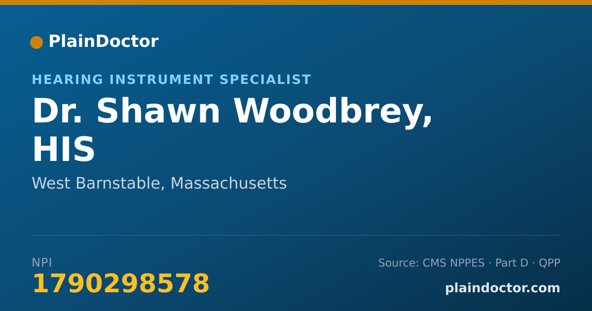 Shareable card for Shawn Woodbrey, HIS - Hearing Instrument Specialist, West Barnstable, MA