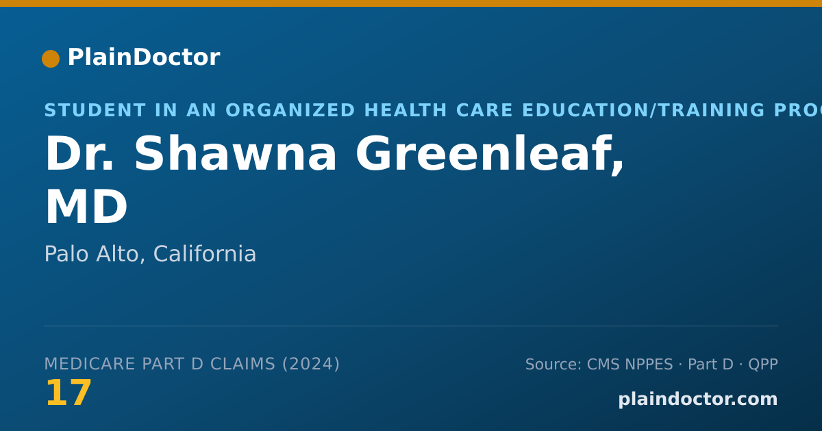 Shareable card for Shawna Greenleaf, MD - Student in an Organized Health Care Education/Training Program, Palo Alto, CA