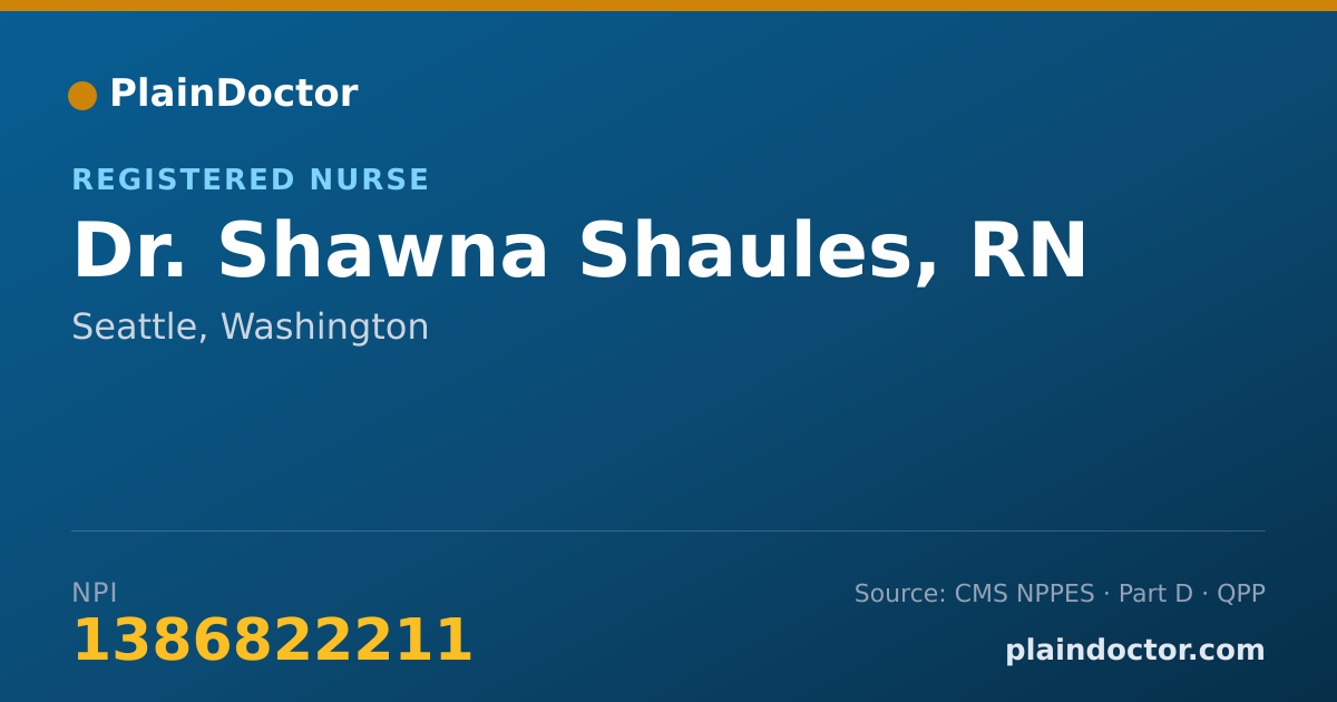 Shareable card for Shawna Shaules, RN - Registered Nurse, Seattle, WA