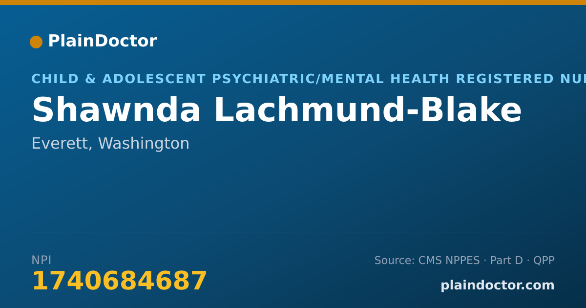 Shareable card for Shawnda Lachmund-Blake - Child & Adolescent Psychiatric/Mental Health Registered Nurse, Everett, WA
