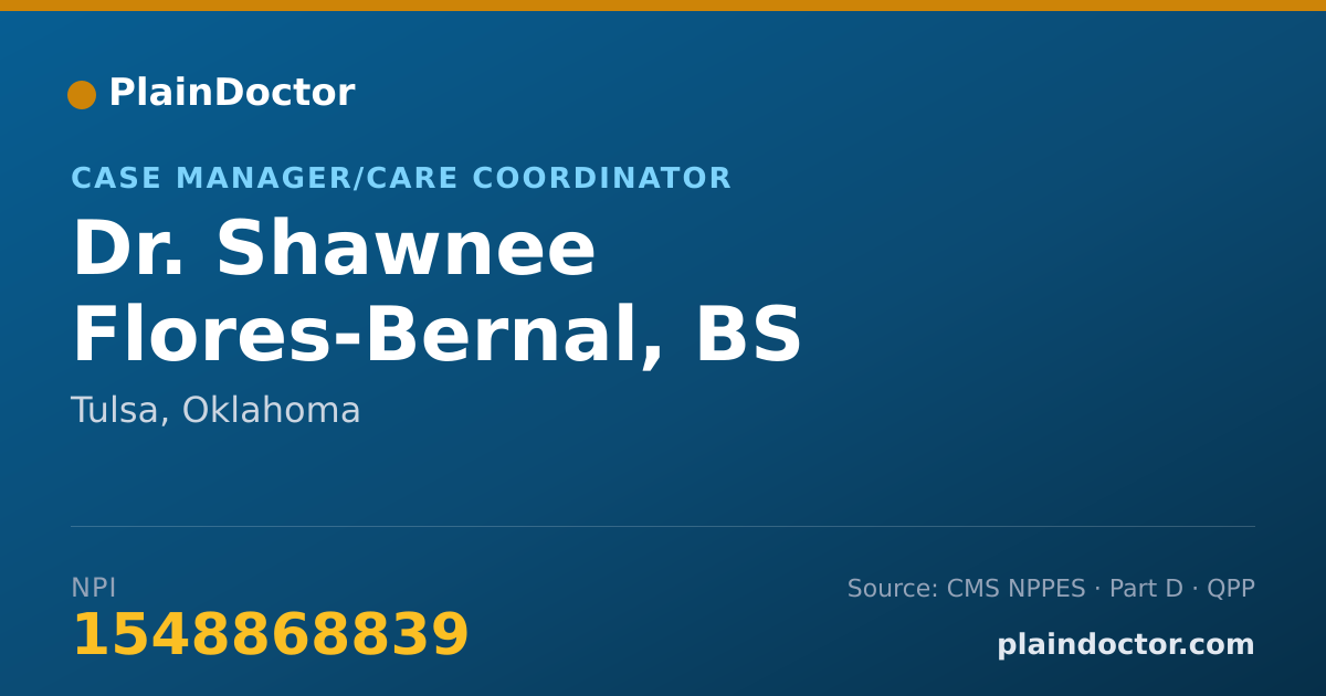 Shareable card for Shawnee Flores-Bernal, BS - Case Manager/Care Coordinator, Tulsa, OK