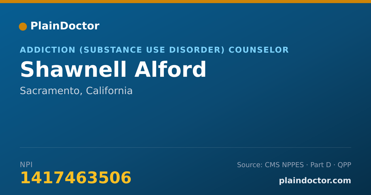 Shareable card for Shawnell Alford - Addiction (Substance Use Disorder) Counselor, Sacramento, CA