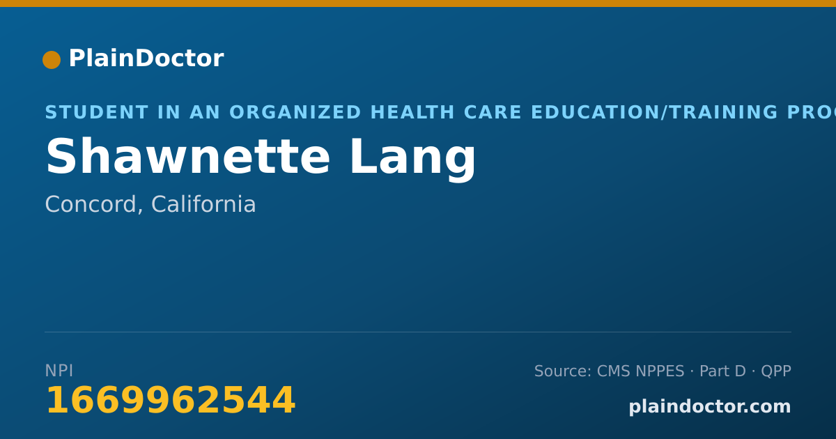 Shareable card for Shawnette Lang - Student in an Organized Health Care Education/Training Program, Concord, CA