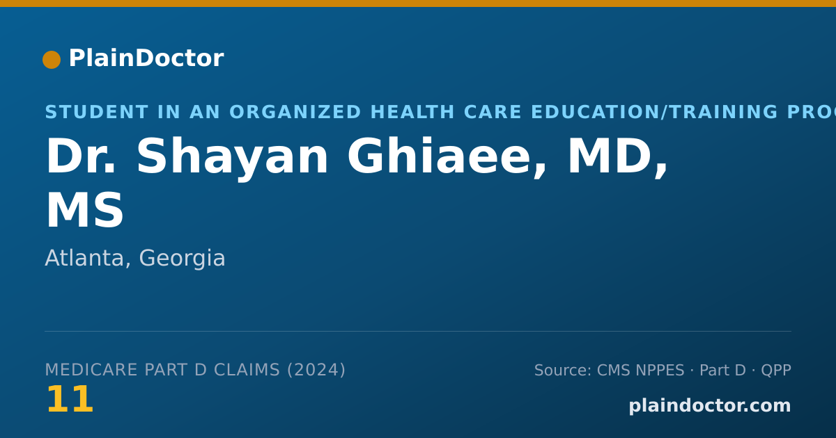 Shareable card for Shayan Ghiaee, MD, MS - Student in an Organized Health Care Education/Training Program, Atlanta, GA