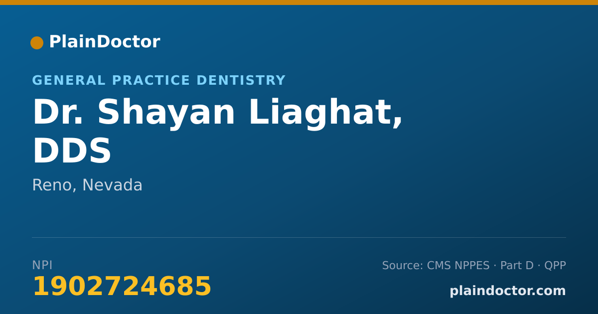 Shareable card for Shayan Liaghat, DDS - General Practice Dentistry, Reno, NV
