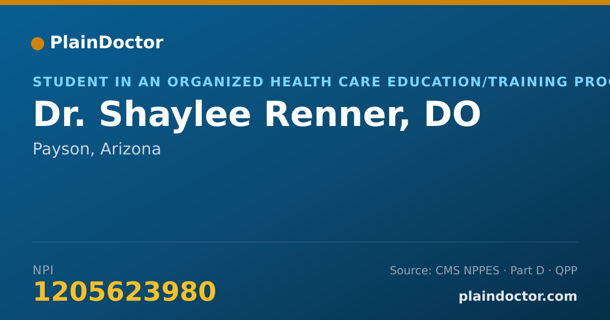 Shareable card for Shaylee Renner, DO - Student in an Organized Health Care Education/Training Program, Payson, AZ
