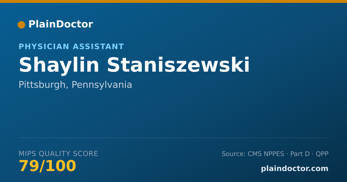Shareable card for Shaylin Staniszewski - Physician Assistant, Pittsburgh, PA