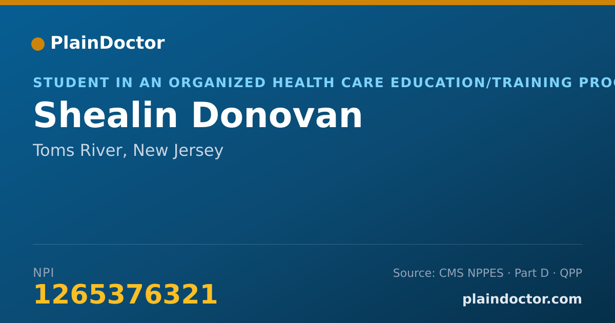 Shareable card for Shealin Donovan - Student in an Organized Health Care Education/Training Program, Toms River, NJ