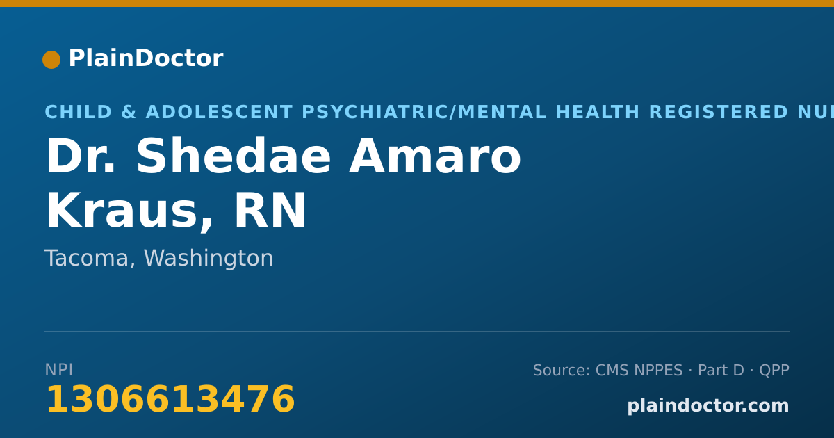 Shareable card for Shedae Amaro Kraus, RN - Child & Adolescent Psychiatric/Mental Health Registered Nurse, Tacoma, WA
