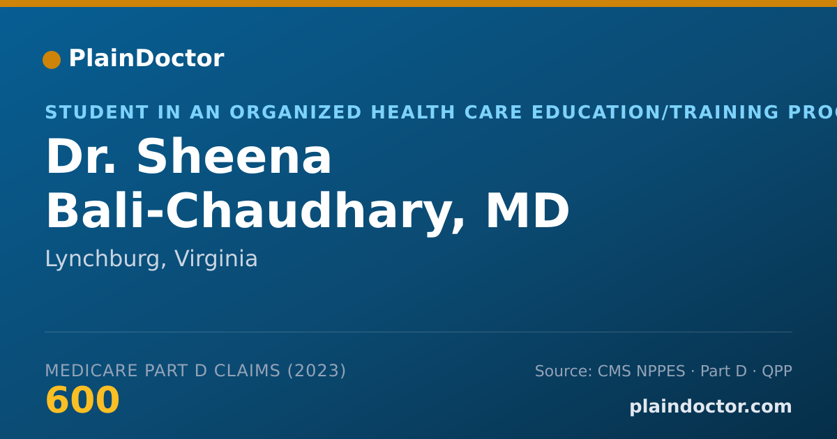 Shareable card for Sheena Bali-Chaudhary, MD - Student in an Organized Health Care Education/Training Program, Lynchburg, VA