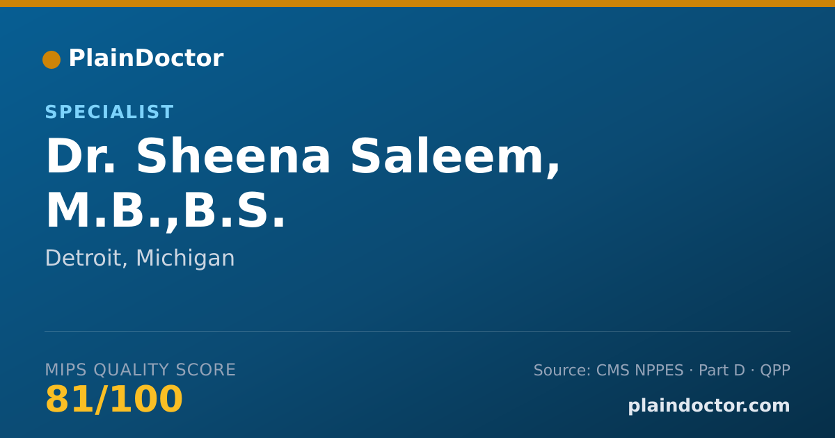 Shareable card for Sheena Saleem, M.B.,B.S. - Specialist, Detroit, MI