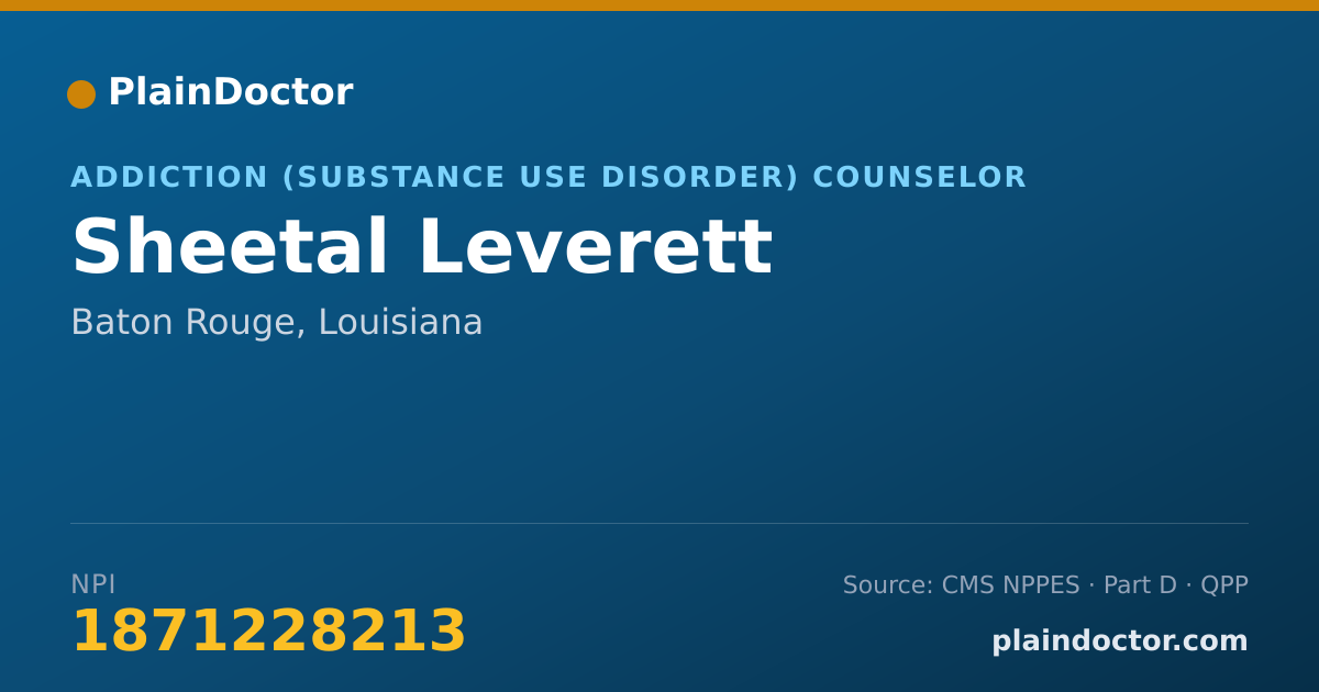 Shareable card for Sheetal Leverett - Addiction (Substance Use Disorder) Counselor, Baton Rouge, LA