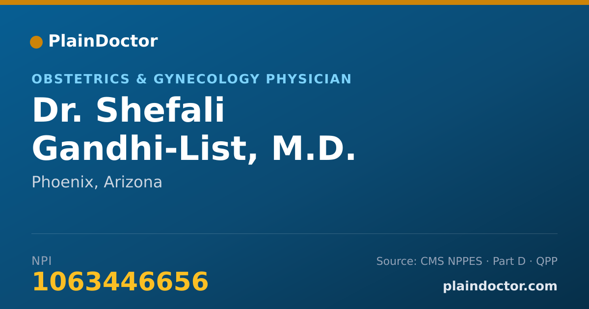 Shareable card for Shefali Gandhi-List, M.D. - Obstetrics & Gynecology Physician, Phoenix, AZ