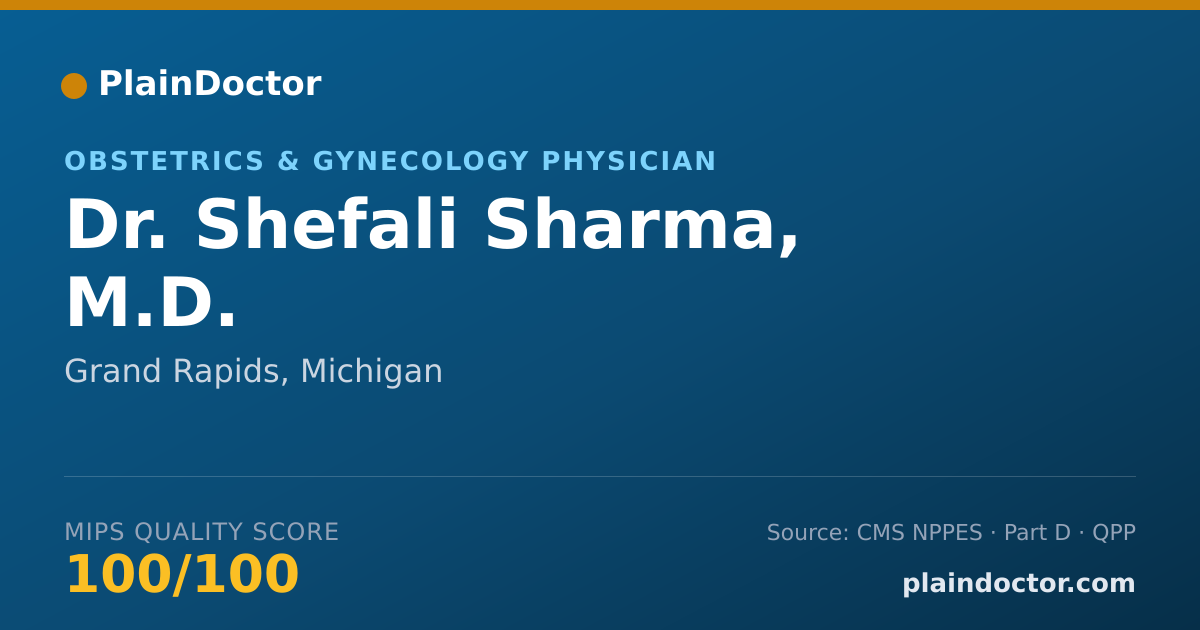 Shareable card for Shefali Sharma, M.D. - Obstetrics & Gynecology Physician, Grand Rapids, MI