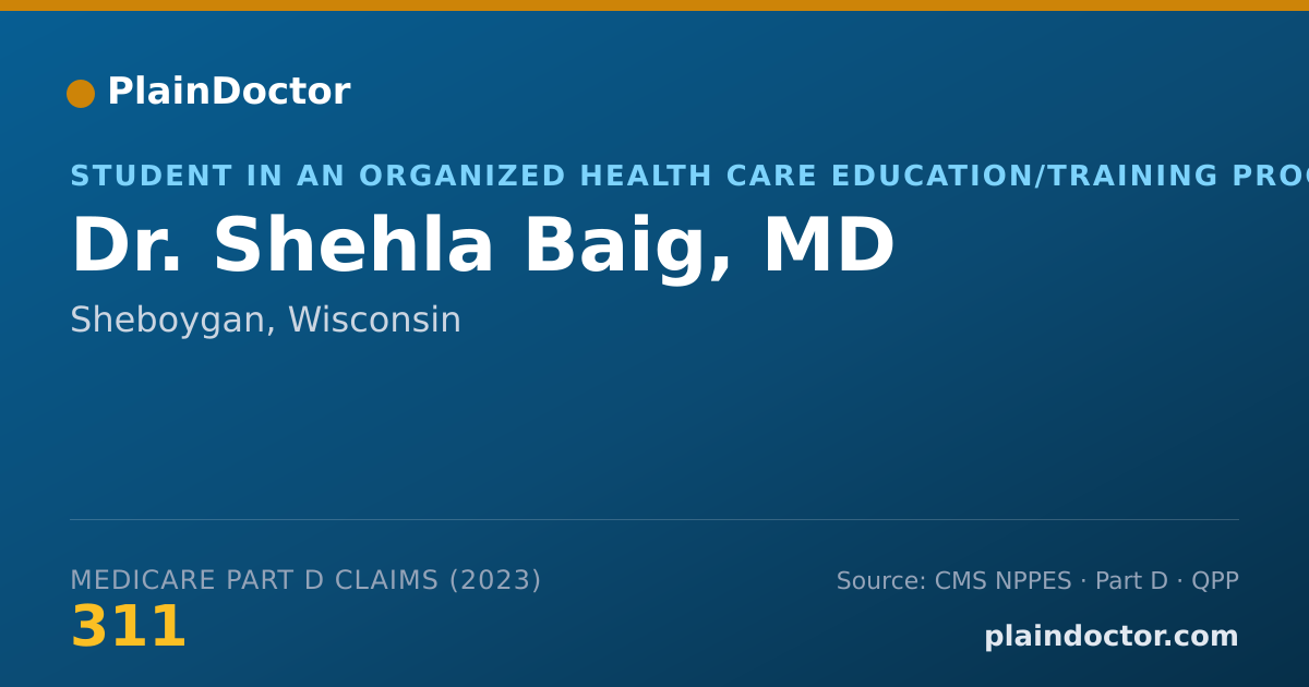 Shareable card for Shehla Baig, MD - Student in an Organized Health Care Education/Training Program, Sheboygan, WI
