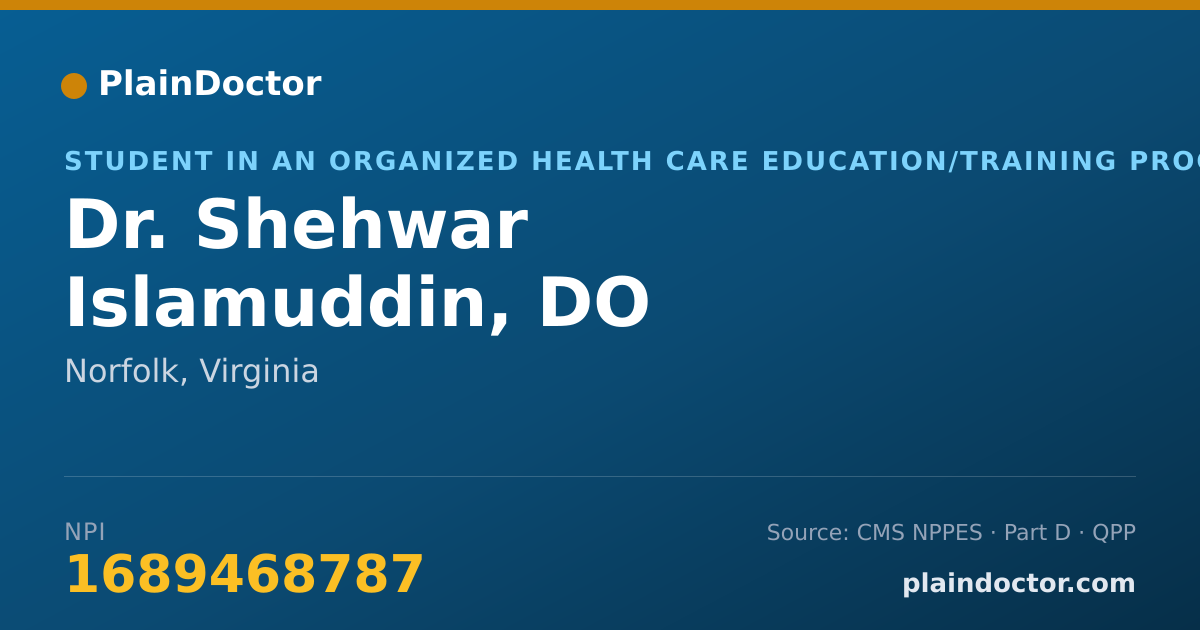 Shareable card for Shehwar Islamuddin, DO - Student in an Organized Health Care Education/Training Program, Norfolk, VA