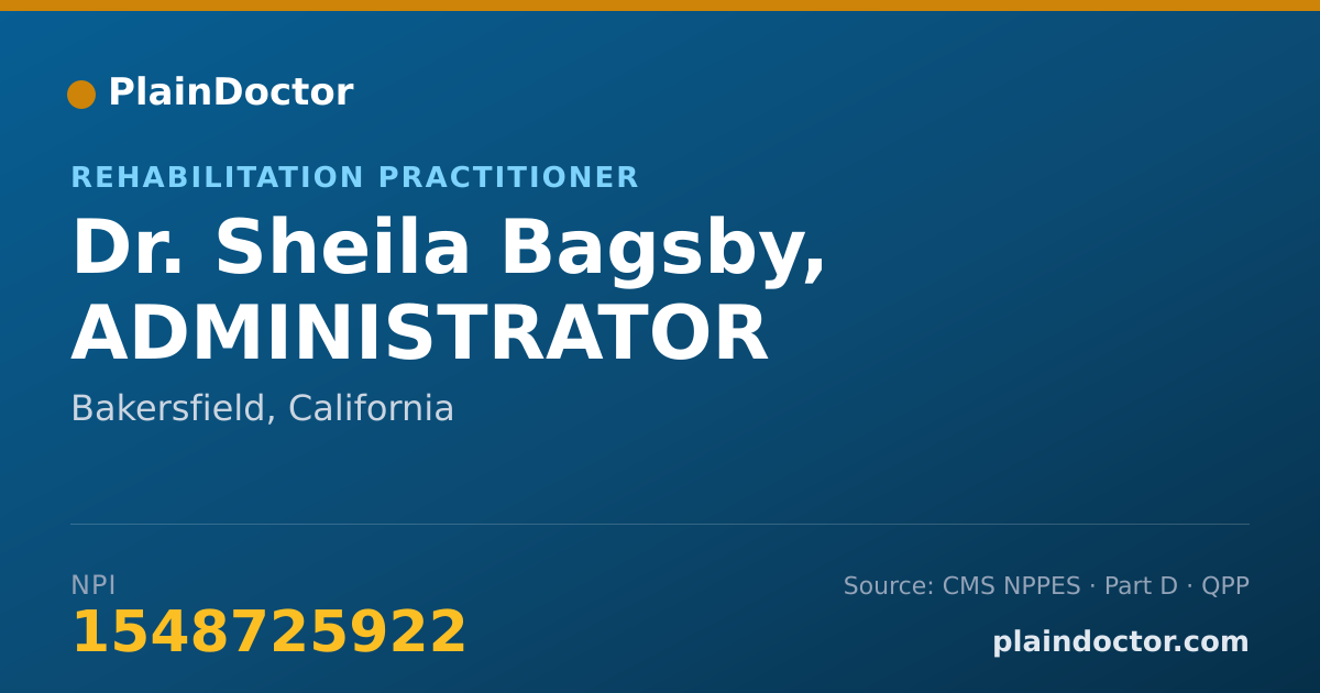 Shareable card for Sheila Bagsby, ADMINISTRATOR - Rehabilitation Practitioner, Bakersfield, CA