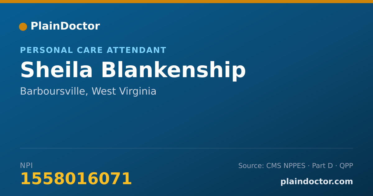 Shareable card for Sheila Blankenship - Personal Care Attendant, Barboursville, WV