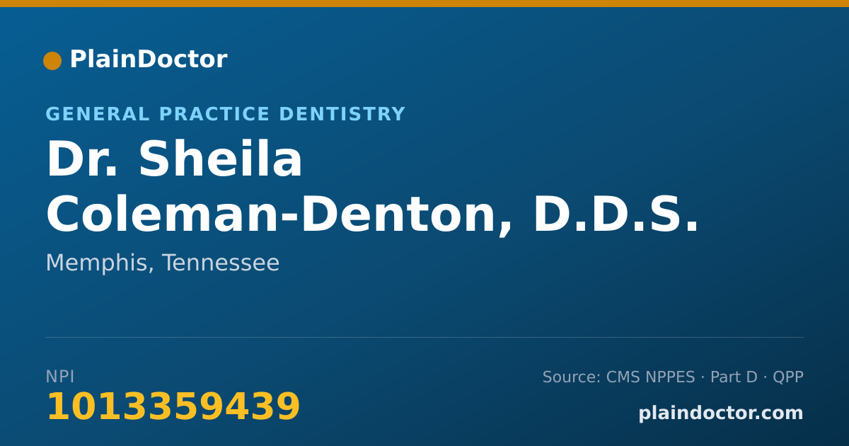 Shareable card for Sheila Coleman-Denton, D.D.S. - General Practice Dentistry, Memphis, TN