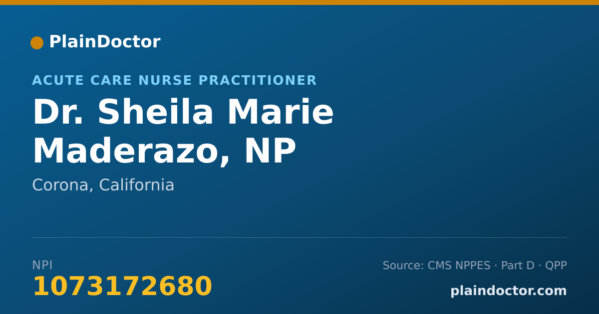 Shareable card for Sheila Marie Maderazo, NP - Acute Care Nurse Practitioner, Corona, CA