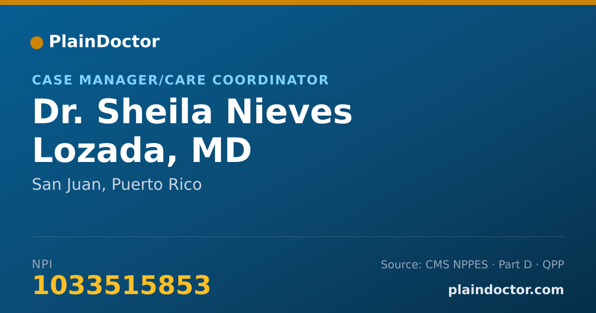 Shareable card for Sheila Nieves Lozada, MD - Case Manager/Care Coordinator, San Juan, PR