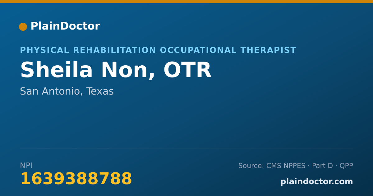 Shareable card for Sheila Non, OTR - Physical Rehabilitation Occupational Therapist, San Antonio, TX