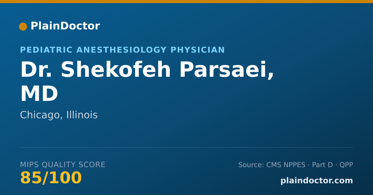Shareable card for Shekofeh Parsaei, MD - Pediatric Anesthesiology Physician, Chicago, IL