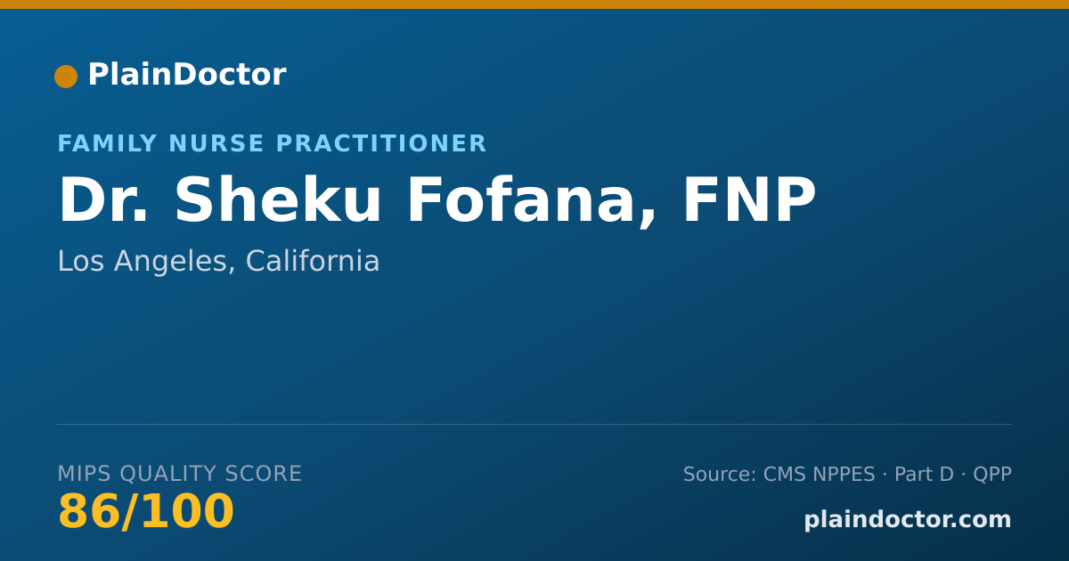 Shareable card for Sheku Fofana, FNP - Family Nurse Practitioner, Los Angeles, CA