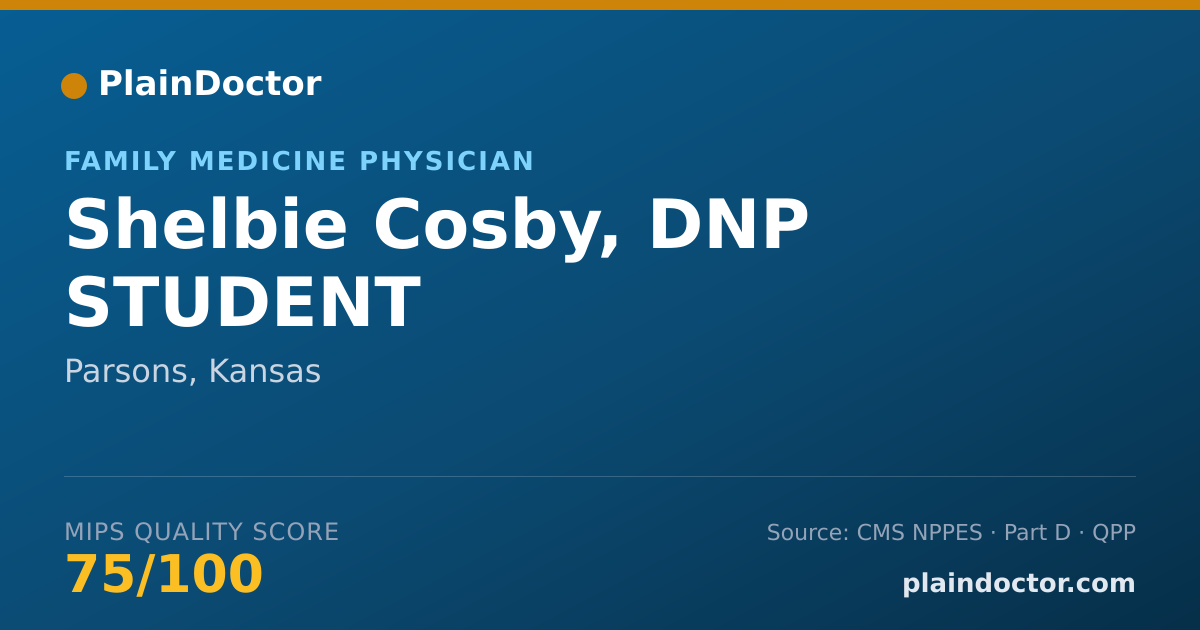 Shareable card for Shelbie Cosby, DNP STUDENT - Family Medicine Physician, Parsons, KS