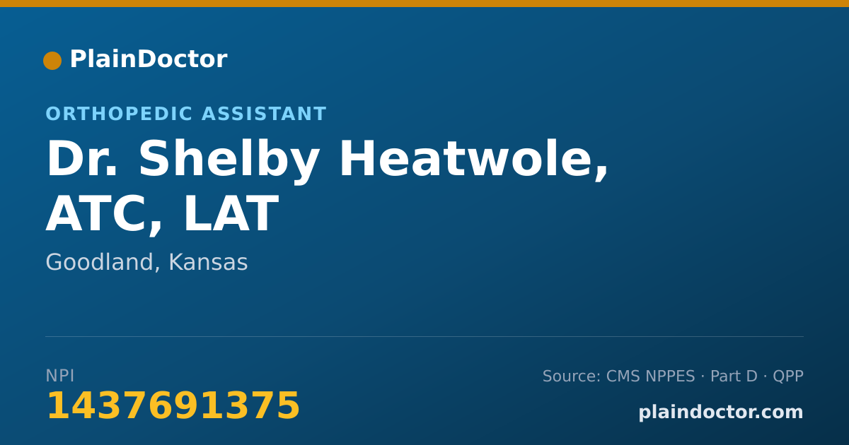 Shareable card for Shelby Heatwole, ATC, LAT - Orthopedic Assistant, Goodland, KS