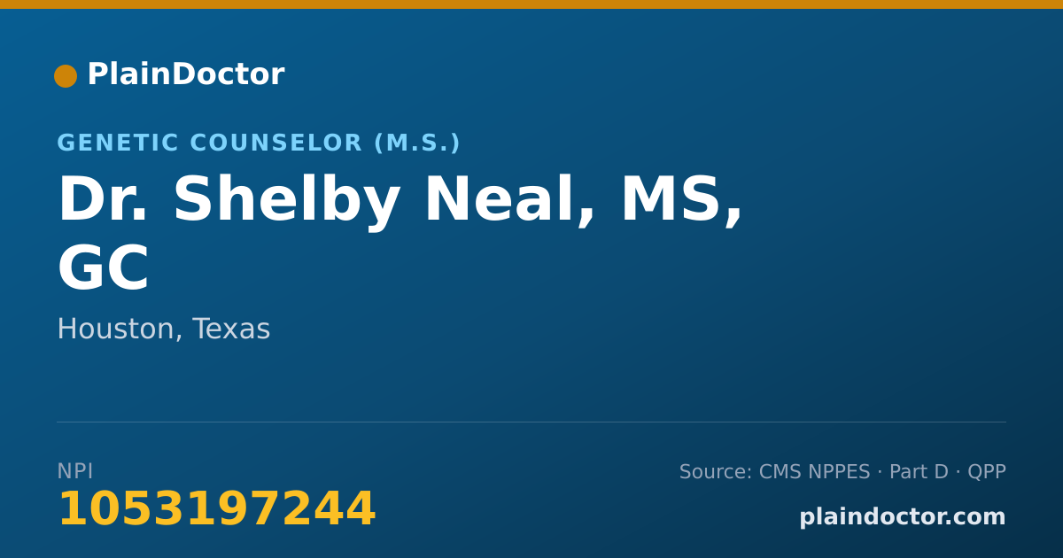 Shareable card for Shelby Neal, MS, GC - Genetic Counselor (M.S.), Houston, TX