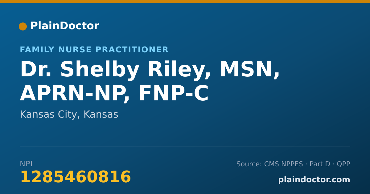 Shareable card for Shelby Riley, MSN, APRN-NP, FNP-C - Family Nurse Practitioner, Kansas City, KS