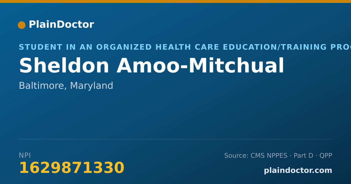 Shareable card for Sheldon Amoo-Mitchual - Student in an Organized Health Care Education/Training Program, Baltimore, MD