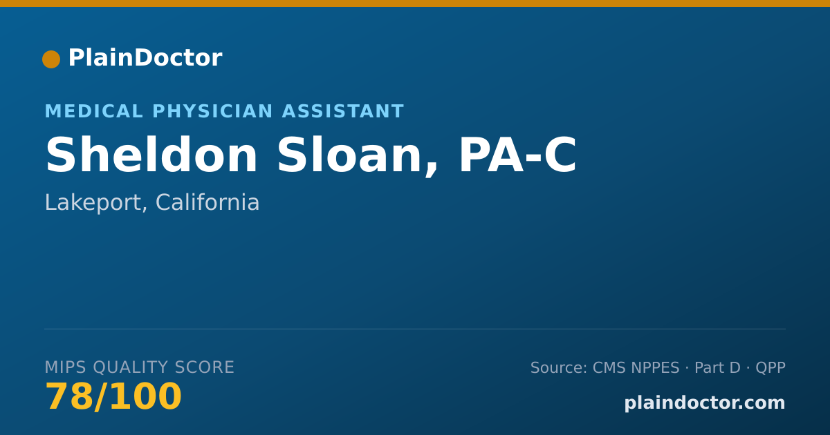 Shareable card for Sheldon Sloan, PA-C - Physician Assistant, Lakeport, CA