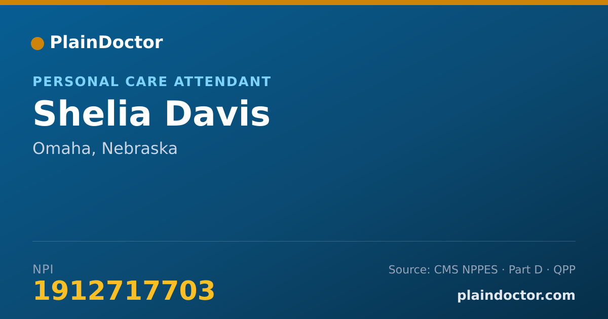 Shareable card for Shelia Davis - Personal Care Attendant, Omaha, NE